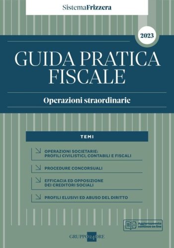 Guida pratica fiscale. Operazioni straordinarie