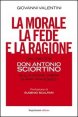 La morale, la fede e la ragione