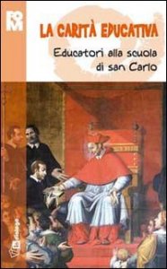 Carit&agrave; educativa - Educatori alla scuola di san Carlo