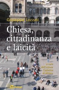 Chiesa, cittadinanza e laicit&agrave;