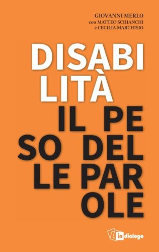 Disabilit&agrave; il peso delle parole