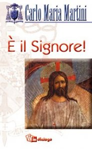 &Egrave; il Signore