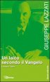 Giuseppe Lazzati - Un laico secondo il Vangelo