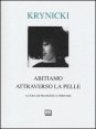 Abitiamo attraverso la pelle - Testo polacco a fronte