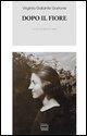Dopo il fiore