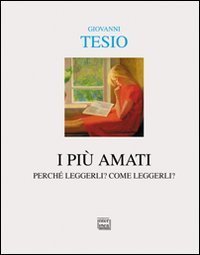 I pi&ugrave; amati. Perch&eacute; leggerli? Come leggerli?