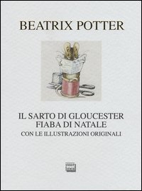 Il sarto di Gloucester. Fiaba di Natale