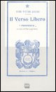 Il verso libero (rist. anastatica 1908)