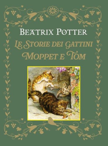 Le storie dei gattini Moppet e Tom