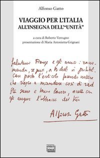 Viaggio per l'Italia all'insegna dell'&laquo;unit&agrave;&raquo;