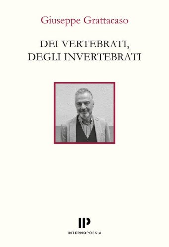 Dei vertebrati, degli invertebrati