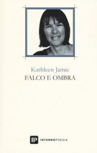 Falco e ombra. Testo inglese a fronte