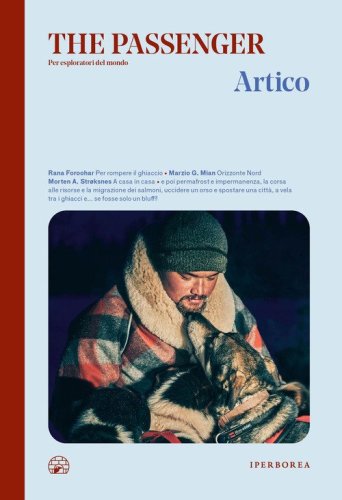 Artico. The passenger. Per esploratori del mondo