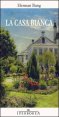 La casa bianca