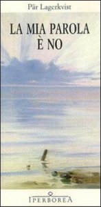 La mia parola &egrave; no