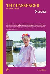 Svezia. The passenger. Per esploratori del mondo