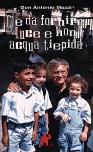 C'&egrave; da fornire luce, non acqua