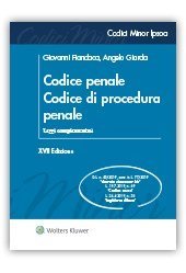 Codice penale. Codice di procedura penale. Leggi complementari