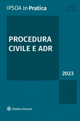 Procedura civile e ADR 2023