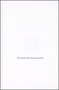 D&eacute;j&agrave;-vu. Il romanzo dei ricordi perduti