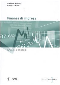 Finanza di impresa - Analisi e metodi