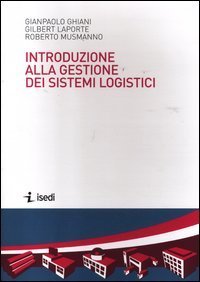 Introduzione alla gestione dei sistemi logistici