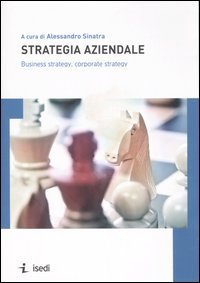 Strategia aziendale - Business strategy, corporate strategy