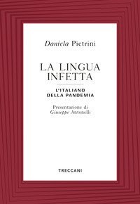 La lingua infetta. L'italiano della pandemia