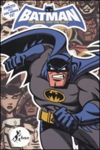 Batman. The Brave And The Bold