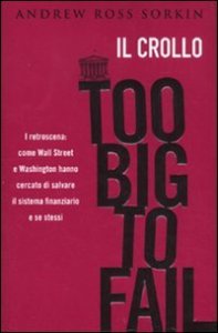 Crollo. Too Big To Fail (il)