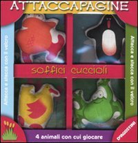 Soffici Cuccioli. Attaccapagine. Con Gadget