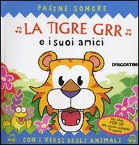Tigre Grr E I Suoi Amici