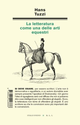 La letteratura come una delle arti equestri