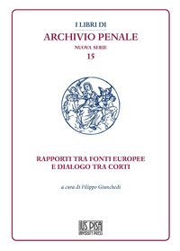 Rapporti tra fonti europee e dialogo tra corti