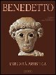 Benedetto. L'eredit&agrave; artistica