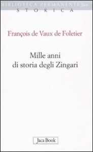 Mille anni di storia degli zingari