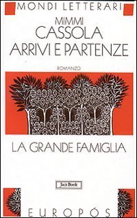 Arrivi e partenze. La grande famiglia