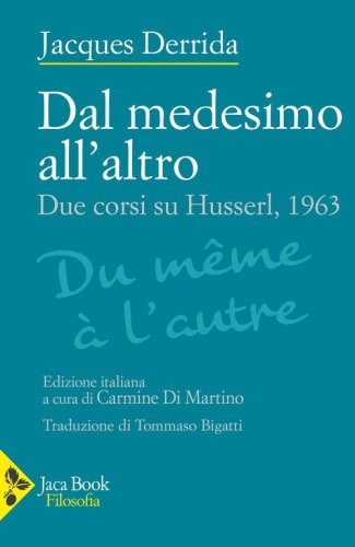 Dal medesimo all'altro. Due corsi su Husserl, 1963