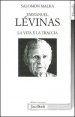 Emmanuel L&eacute;vinas - La vita e la traccia