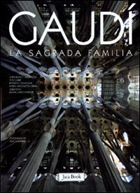 Gaud&igrave; - La Sagrada Familia