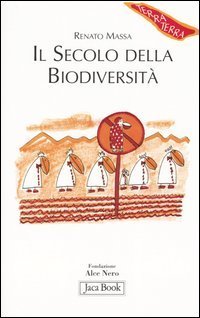 Il secolo della biodiversit&agrave;