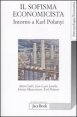 Il sofisma economicista - Intorno a Karl Polanyi