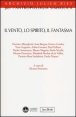 Il vento, lo spirito, il fantasma