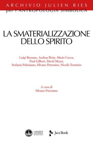 La smaterializzazione dello spirito