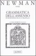 Opere. Vol. 1: Grammatica dell'Assenso. - Grammatica dell'Assenso