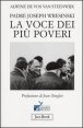 Padre Joseph Wresinski - La voce dei pi&ugrave; poveri