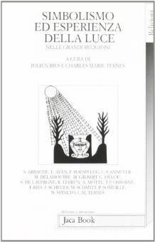 Simbolismo ed esperienza della luce nelle grandi religioni