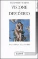 Visione e desiderio - Sull'essenza dell'invidia