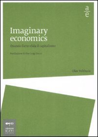 Imaginary economics - Quando l'arte sfida il capitalismo