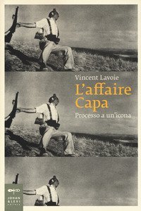 L'affaire Capa. Processo a un'icona